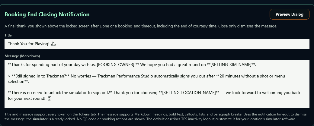 Booking End Closing Settings showing the title, Markdown message and Preview Dialog button